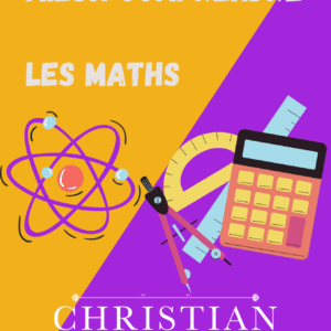 Mieux Comprendre les Maths